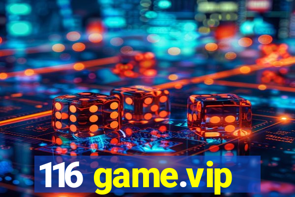 116 game.vip